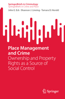 Place Management and Crime: Ownership and Property Rights as a Source of Social Control 3031276922 Book Cover