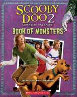Scooby-Doo 2, Monsters Unleashed: Book of Monsters (The Official Movie Scrapbook) 0439567564 Book Cover