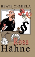 Rosa Hähne (German Edition) 3384540638 Book Cover