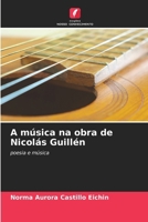 A música na obra de Nicolás Guillén (Portuguese Edition) 6207206681 Book Cover