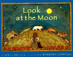 Look at the Moon 1572551429 Book Cover