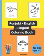 Punjabi - English Bilingual Coloring Book for Kids Ages 3 - 6 (Bilingual Books for Children B0C2RX8S9K Book Cover