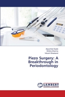 Piezo Surgery: A Breakthrough in Periodontology 6206153401 Book Cover