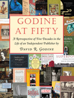 Godine at 50: A Bibliographic Biography of an Independent Press, 1970-2020 1567926762 Book Cover
