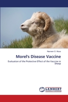 Morel's Disease Vaccine: Evaluation of the Protective Effect of the Vaccine in Sheep 365914472X Book Cover