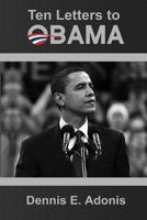 Ten Letters to Obama 1494970848 Book Cover