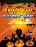Halloween Coloring Book for kids: Happy Halloween Coloring Book for Toddlers and Preschool Spooky Cute Gift to celebrate Trick or Treat, Pumpkin Color B08L1PSB77 Book Cover