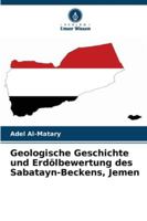 Geologische Geschichte und Erdölbewertung des Sabatayn-Beckens, Jemen (German Edition) 6208882893 Book Cover