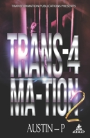 Trans4Mation 2 1542505178 Book Cover