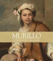 Murillo at Dulwich Picture Gallery 1781300089 Book Cover