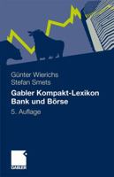 Gabler Kompakt-Lexikon Bank Und Borse: 2.000 Begriffe Nachschlagen, Verstehen, Anwenden 383491861X Book Cover