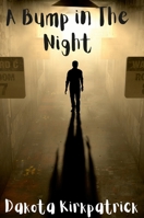 A Bump in the Night 1435782631 Book Cover