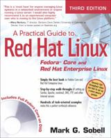 A Practical Guide to Red Hat Linux: Fedora Core and Red Hat Enterprise Linux 0132280272 Book Cover