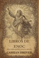 Libros De Enoc: Textos bíblicos perdidos y misterios apócrifos Letra Grande B0FYD6Q9SH Book Cover