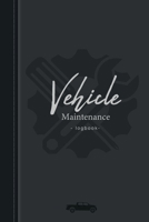 Vehicle maintenance log book: Auto, Car, Truck Checklist Fuel Motorcycles Great Containing Vehicles mileage vehicle 1705998135 Book Cover