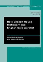 Bole-English-Hausa Dictionary and English-Bole Wordlist 0520286111 Book Cover