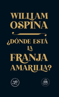 Dónde esta la franja amarilla ed.30 años / Where Is the Yellow Strip? 30th Anniversary Edition (Spanish Edition) 6287811471 Book Cover