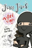 Juno Jones, Word Ninja (Juno Jones) 0994557094 Book Cover
