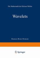 Wavelets: Die Mathematik Der Kleinen Wellen 3034860951 Book Cover