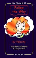 Follow the Why: by Velocity 1492229261 Book Cover