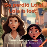 ¡Se perdió Lola! Lola is Lost! (Spanish Edition) B0GWLVF5BY Book Cover