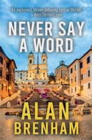 Never Say A Word B0FK3VRZ6H Book Cover