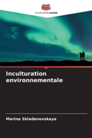 Inculturation environnementale 6205608677 Book Cover