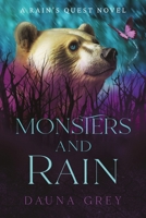 Monsters and Rain (A Rain's quest novel) B0F9PVDNVB Book Cover
