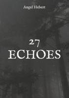 27 ECHOES B0G4SZHSDS Book Cover
