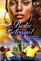 Bestie Betrayal: Fool me once shame on you, Fool me twice shame on me 1546352562 Book Cover