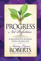 Progress Not Perfection: Your Journey Matters 1931945519 Book Cover