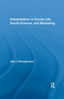 Interpretation in Social Life, Social Science, and Marketing 1138992577 Book Cover