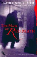 The Mask of Red Death: An Edgar Allan Poe Mystery 0345448413 Book Cover