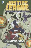 Justice League Unlimited: Poker Face 1434247147 Book Cover