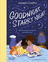 Goodnight, Starry Night: 14 soothing bedtime poems inspired by famous artworks 050065333X Book Cover