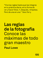 Las reglas de la fotografía: Conoce las máximas de todo gran maestro 8425232562 Book Cover