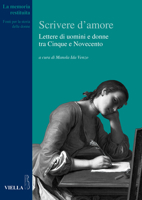 Scrivere d'amore. Lettere di uomini e donne tra Cinque e Novecento 8867284479 Book Cover