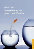 Journal d'une vie parmi tant d'autres (French Edition) 2354851006 Book Cover