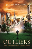 Outliers: Vita Aeterna: Book Two 1777623642 Book Cover