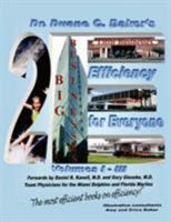 Efficiency for Everyone: Big Businesses, Little Businesses, Hospitals, and Homes Volumes I-III 1434308634 Book Cover