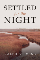 Settled for the Night B0GGDNT2TP Book Cover