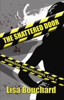 The Shattered Door 0988382601 Book Cover