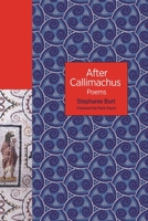 After Callimachus: Poems 0691234515 Book Cover