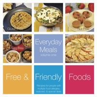 Everyday Meals, Volume One: Recipes for People with Multiple Food Allergies, Restricted, and Special Diets. 1945374020 Book Cover
