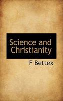 Science and Christianity 1425499465 Book Cover