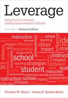Leverage: Using PLCs to Promote Lasting Improvement in Schools 1452259577 Book Cover