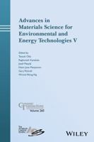 Advances in Materials Science for Environmental and Energy Technologies V 1119323614 Book Cover