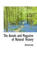 The Annals and Magazine of Natural History 1116743825 Book Cover