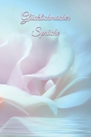 Glücklichmacher Sprüche: Motivation mein eigenes Ich glücklich Spruch 173078691X Book Cover