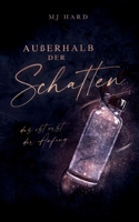 Außerhalb der Schatten: Das ist erst der Anfang 3347247515 Book Cover